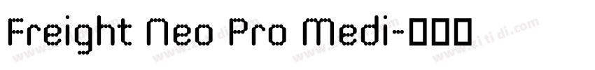 Freight Neo Pro Medi字体转换